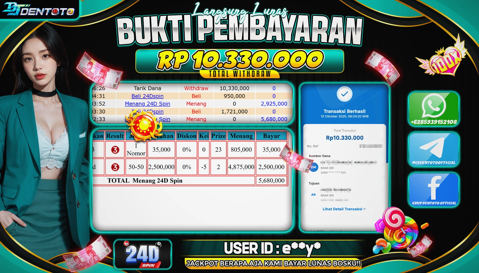DENTOTO - LIVE GAMES - 24D SPIN  - RP 10.330.000 - LUNAS