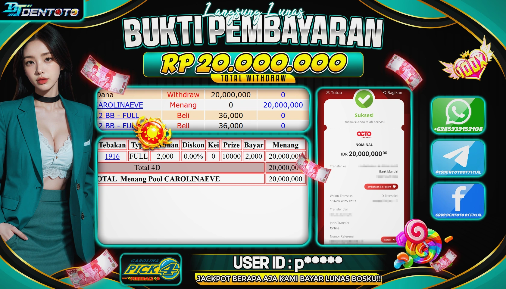 DENTOTO - PASARAN TOGEL - CAROLINA - RP 20.000.000 - LUNAS