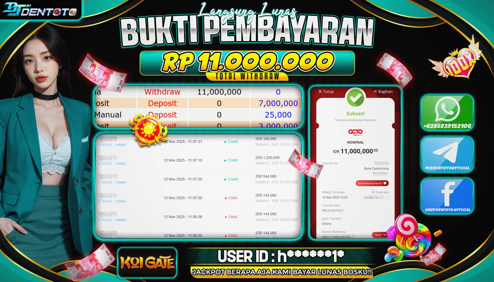 DENTOTO - HABANERO - KOI GATE  - RP 11.000.000 - LUNAS